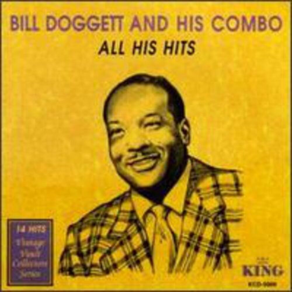 Bill Doggett & His Combo - All His Hits  CD